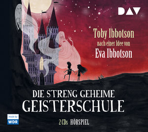 Buchcover Die streng geheime Geisterschule | Toby Ibbotson | EAN 9783742402462 | ISBN 3-7424-0246-3 | ISBN 978-3-7424-0246-2