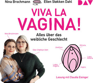 Buchcover Viva la Vagina! Alles über das weibliche Geschlecht | Nina Brochmann | EAN 9783742405135 | ISBN 3-7424-0513-6 | ISBN 978-3-7424-0513-5