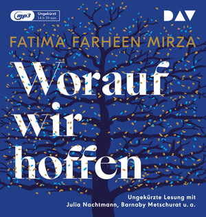 Buchcover Worauf wir hoffen | Fatima Farheen Mirza | EAN 9783742409430 | ISBN 3-7424-0943-3 | ISBN 978-3-7424-0943-0