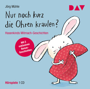 Buchcover Nur noch kurz die Ohren kraulen? Hasenkinds Mitmach-Geschichten | Jörg Mühle | EAN 9783742422163 | ISBN 3-7424-2216-2 | ISBN 978-3-7424-2216-3