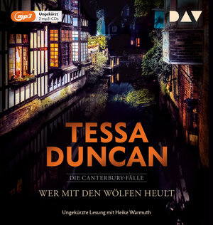 Buchcover Wer mit den Wölfen heult. Die Canterbury-Fälle | Tessa Duncan | EAN 9783742426963 | ISBN 3-7424-2696-6 | ISBN 978-3-7424-2696-3