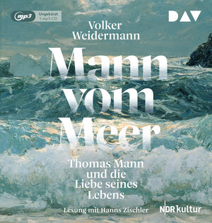 Buchcover Mann vom Meer. Thomas Mann und die Liebe seines Lebens | Volker Weidermann | EAN 9783742427267 | ISBN 3-7424-2726-1 | ISBN 978-3-7424-2726-7