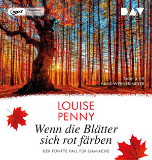 Buchcover Wenn die Blätter sich rot färben. Der fünfte Fall für Gamache | Louise Penny | EAN 9783742427380 | ISBN 3-7424-2738-5 | ISBN 978-3-7424-2738-0