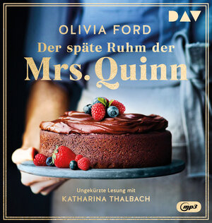 Buchcover Der späte Ruhm der Mrs. Quinn | Olivia Ford | EAN 9783742429933 | ISBN 3-7424-2993-0 | ISBN 978-3-7424-2993-3