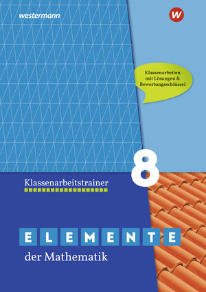 Buchcover Elemente der Mathematik Klassenarbeitstrainer - Ausgabe für das G9 in Nordrhein-Westfalen  | EAN 9783742600882 | ISBN 3-7426-0088-5 | ISBN 978-3-7426-0088-2