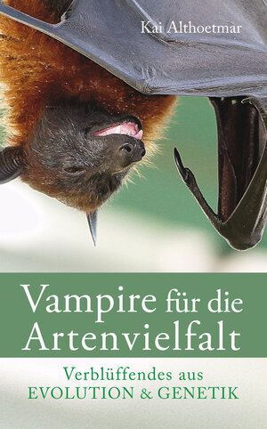 Buchcover Vampire für die Artenvielfalt | Kai Althoetmar | EAN 9783742786203 | ISBN 3-7427-8620-2 | ISBN 978-3-7427-8620-3