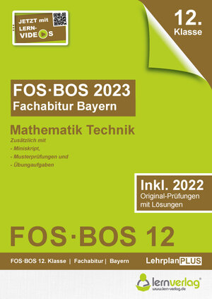 Buchcover Abiturprüfung FOS/BOS Bayern 2023 Mathematik Technik 12. Klasse | EAN 9783743000872 | ISBN 3-7430-0087-3 | ISBN 978-3-7430-0087-2