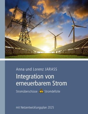 Buchcover Integration von erneuerbarem Strom | Anna Jarass | EAN 9783743102149 | ISBN 3-7431-0214-5 | ISBN 978-3-7431-0214-9