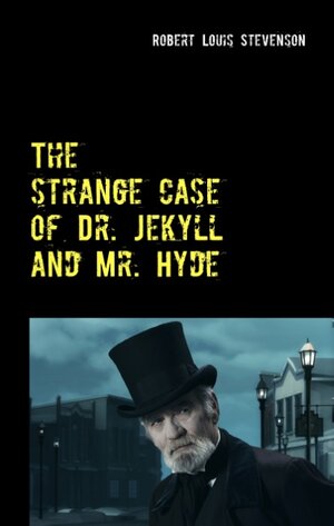 Buchcover The strange case of Dr. Jekyll and Mr. Hyde  | EAN 9783743102712 | ISBN 3-7431-0271-4 | ISBN 978-3-7431-0271-2