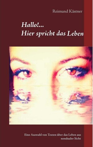 Buchcover Hallo hier spricht das Leben | Reimund Kästner | EAN 9783743107953 | ISBN 3-7431-0795-3 | ISBN 978-3-7431-0795-3