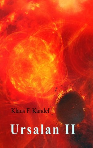 Buchcover Ursalan II | Klaus Kandel | EAN 9783743111967 | ISBN 3-7431-1196-9 | ISBN 978-3-7431-1196-7