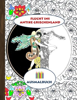 Buchcover Flucht ins antike Griechenland (Ausmalbuch) | Luisa Rose | EAN 9783743112599 | ISBN 3-7431-1259-0 | ISBN 978-3-7431-1259-9