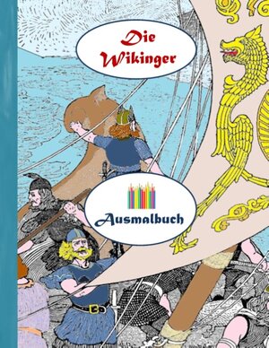 Buchcover Die Wikinger (Ausmalbuch) | Luisa Rose | EAN 9783743113275 | ISBN 3-7431-1327-9 | ISBN 978-3-7431-1327-5