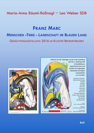 Buchcover Franz Marc Menschen - Tiere - Landschaft im Blauen Land | Maria-Anna Bäuml-Roßnagl | EAN 9783743118690 | ISBN 3-7431-1869-6 | ISBN 978-3-7431-1869-0