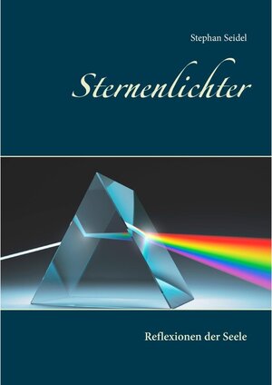 Buchcover Sternenlichter | Stephan Seidel | EAN 9783743125926 | ISBN 3-7431-2592-7 | ISBN 978-3-7431-2592-6