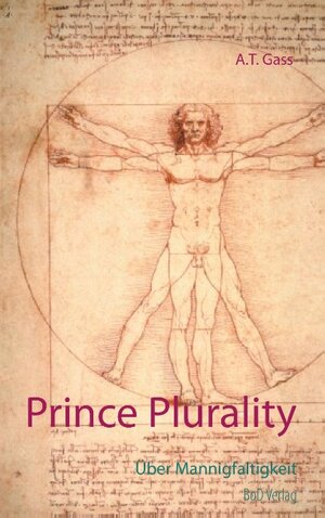 Buchcover Prince Plurality | A.T. Gass | EAN 9783743126893 | ISBN 3-7431-2689-3 | ISBN 978-3-7431-2689-3