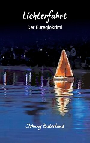 Buchcover Lichterfahrt | Johnny Buterland | EAN 9783743127746 | ISBN 3-7431-2774-1 | ISBN 978-3-7431-2774-6