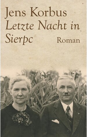 Buchcover Letzte Nacht in Sierpc | Jens Korbus | EAN 9783743129733 | ISBN 3-7431-2973-6 | ISBN 978-3-7431-2973-3