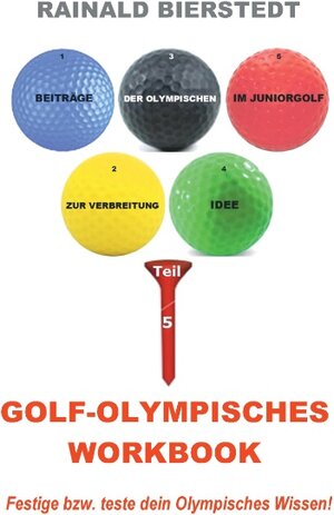 Buchcover Golf - Olympisches Workbook | Rainald Bierstedt | EAN 9783743133631 | ISBN 3-7431-3363-6 | ISBN 978-3-7431-3363-1