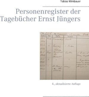 Buchcover Personenregister der Tagebücher Ernst Jüngers. Großausgabe mit Schreibrand | Tobias Wimbauer | EAN 9783743135857 | ISBN 3-7431-3585-X | ISBN 978-3-7431-3585-7