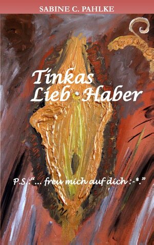 Buchcover Tinkas Lieb-Haber | Sabine C. Pahlke | EAN 9783743136465 | ISBN 3-7431-3646-5 | ISBN 978-3-7431-3646-5