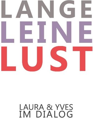 Buchcover Lange Leine Lust | Knut Koch | EAN 9783743137028 | ISBN 3-7431-3702-X | ISBN 978-3-7431-3702-8