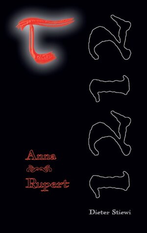 Buchcover 1212: Anna - Rupert | Dieter Stiewi | EAN 9783743137646 | ISBN 3-7431-3764-X | ISBN 978-3-7431-3764-6