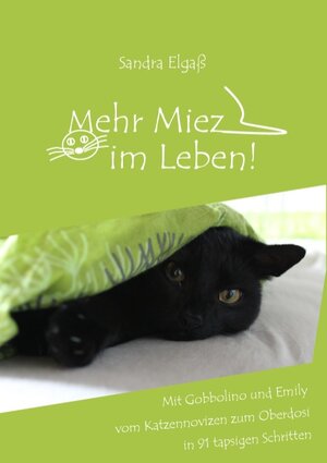 Buchcover Mehr Miez im Leben! | Sandra Elgaß | EAN 9783743139022 | ISBN 3-7431-3902-2 | ISBN 978-3-7431-3902-2