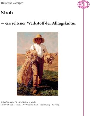 Buchcover Stroh - ein seltener Werkstoff der Alltagskultur | Roswitha Zwerger | EAN 9783743139435 | ISBN 3-7431-3943-X | ISBN 978-3-7431-3943-5