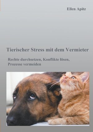 Buchcover Tierischer Stress mit dem Vermieter | Ellen Apitz | EAN 9783743141025 | ISBN 3-7431-4102-7 | ISBN 978-3-7431-4102-5