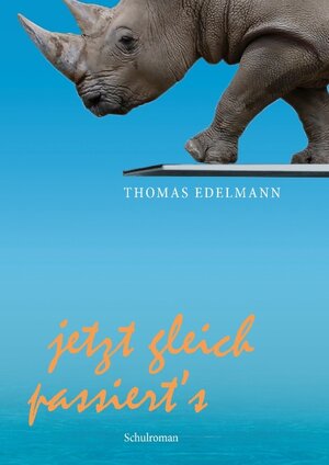 Buchcover Jetzt gleich passiert's | Thomas Edelmann | EAN 9783743148383 | ISBN 3-7431-4838-2 | ISBN 978-3-7431-4838-3