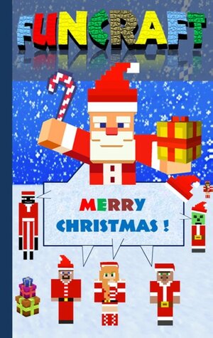 Buchcover Funcraft - Merry Christmas to all Minecraft Fans! (unofficial Notebook) | Theo von Taane | EAN 9783743149151 | ISBN 3-7431-4915-X | ISBN 978-3-7431-4915-1