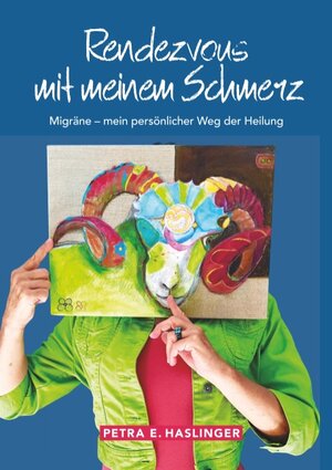 Buchcover Rendezvous mit meinem Schmerz | Petra E. Haslinger | EAN 9783743151499 | ISBN 3-7431-5149-9 | ISBN 978-3-7431-5149-9