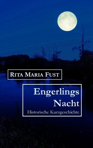 Buchcover Engerlings Nacht | Rita Maria Fust | EAN 9783743152045 | ISBN 3-7431-5204-5 | ISBN 978-3-7431-5204-5
