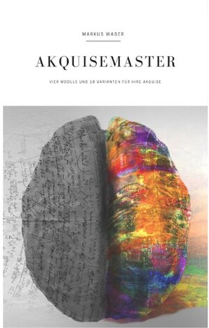 Buchcover Akquisemaster | Markus Waser | EAN 9783743153769 | ISBN 3-7431-5376-9 | ISBN 978-3-7431-5376-9