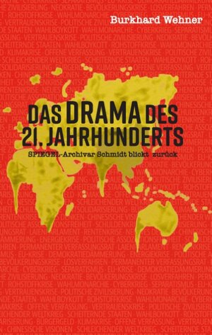 Buchcover Das Drama des 21. Jahrhunderts | Burkhard Wehner | EAN 9783743162327 | ISBN 3-7431-6232-6 | ISBN 978-3-7431-6232-7