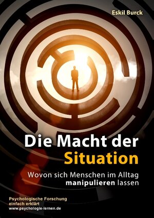 Buchcover Die Macht der Situation | Eskil Burck | EAN 9783743165823 | ISBN 3-7431-6582-1 | ISBN 978-3-7431-6582-3
