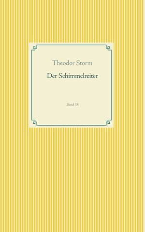 Buchcover Der Schimmelreiter | Theodor Storm | EAN 9783743175112 | ISBN 3-7431-7511-8 | ISBN 978-3-7431-7511-2