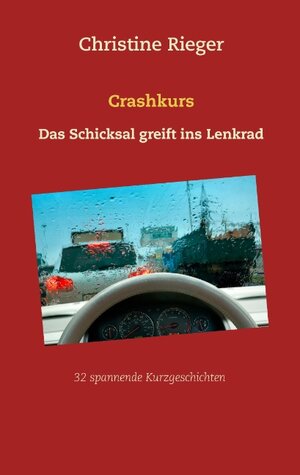 Buchcover Crashkurs | Christine Rieger | EAN 9783743175716 | ISBN 3-7431-7571-1 | ISBN 978-3-7431-7571-6