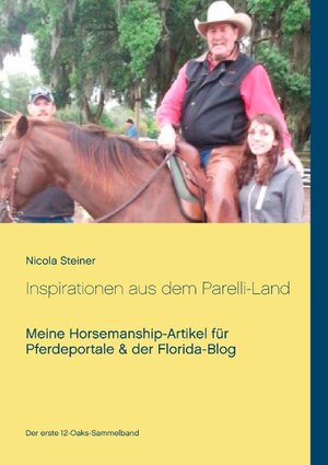 Buchcover Inspirationen aus dem Parelli-Land | Nicola Steiner | EAN 9783743179660 | ISBN 3-7431-7966-0 | ISBN 978-3-7431-7966-0