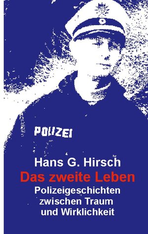 Buchcover Das zweite Leben | Hans G. Hirsch | EAN 9783743179875 | ISBN 3-7431-7987-3 | ISBN 978-3-7431-7987-5