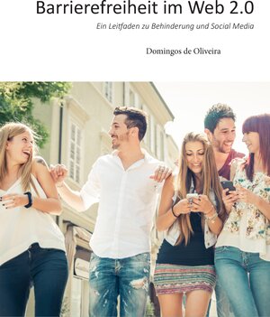 Buchcover Barrierefreiheit im Web 2.0 | Domingos de Oliveira | EAN 9783743180246 | ISBN 3-7431-8024-3 | ISBN 978-3-7431-8024-6