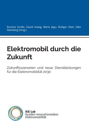 Buchcover Elektromobil durch die Zukunft  | EAN 9783743181892 | ISBN 3-7431-8189-4 | ISBN 978-3-7431-8189-2