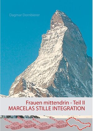 Buchcover Frauen mittendrin Teil II | Dagmar Dornbierer | EAN 9783743182738 | ISBN 3-7431-8273-4 | ISBN 978-3-7431-8273-8