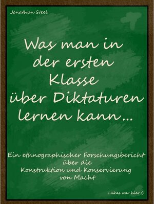Buchcover Was man in der ersten Klasse über Diktaturen lernen kann... | Jonathan Steel | EAN 9783743189355 | ISBN 3-7431-8935-6 | ISBN 978-3-7431-8935-5