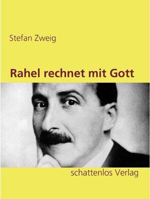 Buchcover Rahel rechnet mit Gott | Stefan Zweig | EAN 9783743191693 | ISBN 3-7431-9169-5 | ISBN 978-3-7431-9169-3