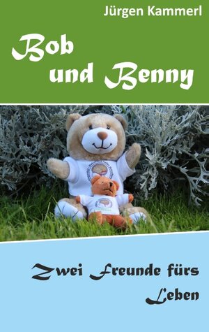 Buchcover Bob und Benny | Jürgen Kammerl | EAN 9783743193680 | ISBN 3-7431-9368-X | ISBN 978-3-7431-9368-0