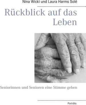 Buchcover Rückblick auf das Leben | Nina Wicki | EAN 9783743194816 | ISBN 3-7431-9481-3 | ISBN 978-3-7431-9481-6