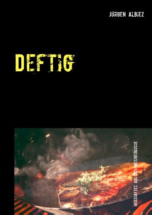 Buchcover Deftig | Jürgen Albiez | EAN 9783743195059 | ISBN 3-7431-9505-4 | ISBN 978-3-7431-9505-9
