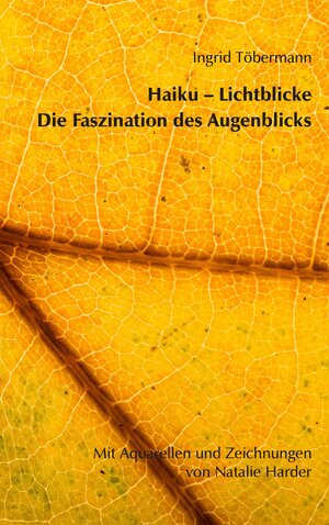 Buchcover Haiku - Lichtblicke | Ingrid Töbermann | EAN 9783743196803 | ISBN 3-7431-9680-8 | ISBN 978-3-7431-9680-3